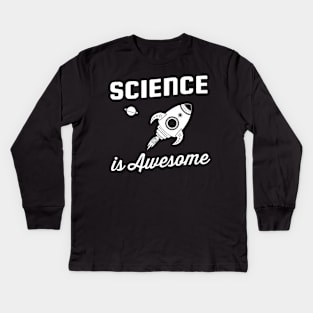 Science is awesome Kids Long Sleeve T-Shirt